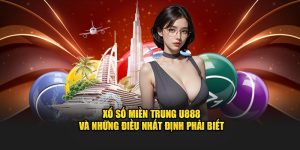 Xổ số miền Trung tại hệ thống U888